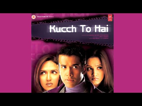 Kucch To Hai - Trailer