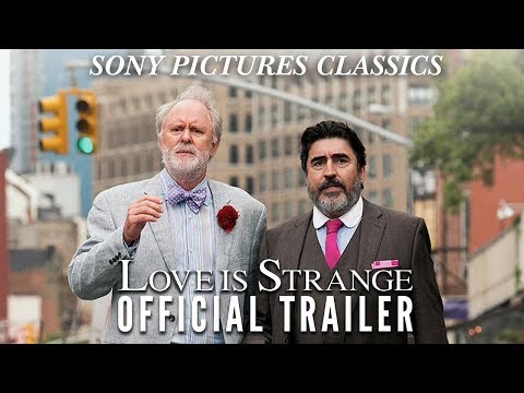 Love is Strange | Official Trailer HD (2014)