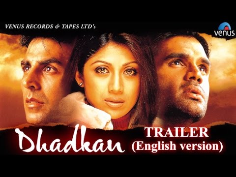 Trailer of Bollywood Movie &quot;Dhadkan&quot; (English Version) | Akshay Kumar, Shilpa Shetty,Sunil Shetty ||