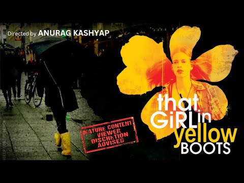 That Girl in Yellow Boots (2010) Hindi | Kalki Koechlin, Naseeruddin Shah | Director Anurag Kashyap