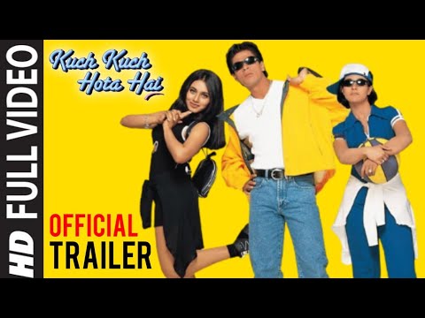 Kuch Kuch Hota Hai Official Trailer | Shahrukh Khan, Kajol, Rani Mukherjee | Karn Johar