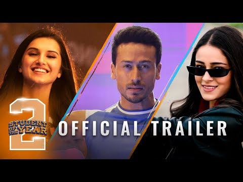 Student Of The Year 2 - Trailer | Tiger Shroff | Tara | Ananya | Punit Malhotra | In cinemas now