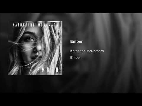 Katherine McNamara - Ember (Official Audio)