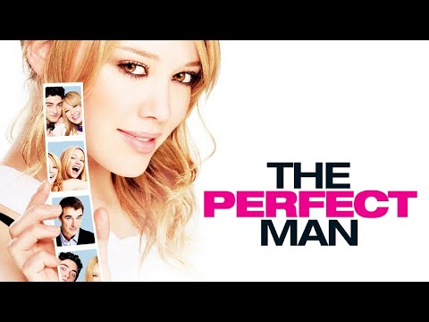 The Perfect Man 2005 Film | Hilary Duff, Ben Feldman, Caroline Rhea | Review