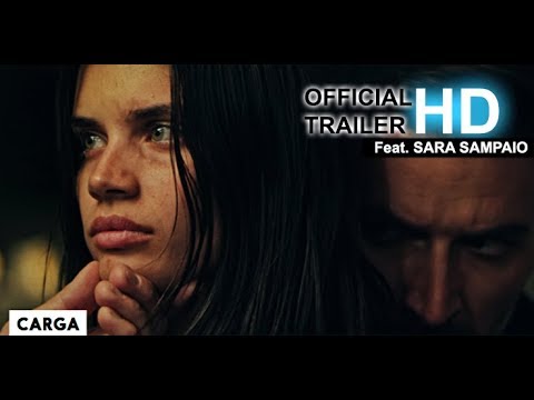 CARGA - Official Trailer (Feat. Sara Sampaio)