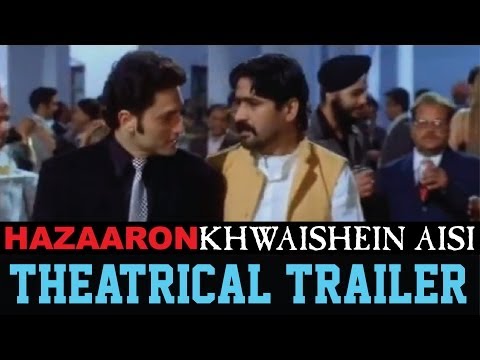 Hazaaron Khwaishein Aisi - Theatrical Trailer