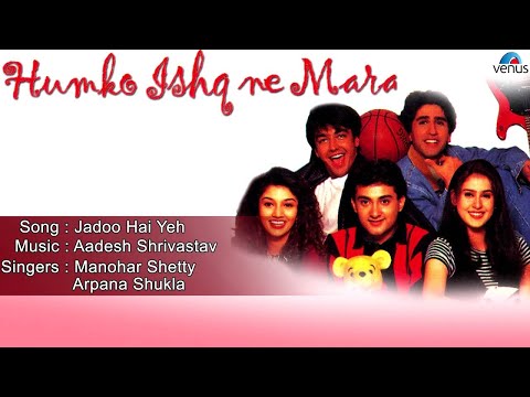 Humko Ishq Ne Mara : Jadoo Hai Yeh Full Audio Song | Aashish Chaudhary, Sagarika Soni |