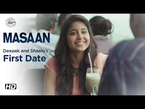 MASAAN | Deepak And Shaalu's First Date | Now On DVD | Vicky Kaushal, Shweta Tripathi