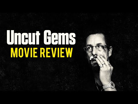 Uncut Gems (2019) Movie Review