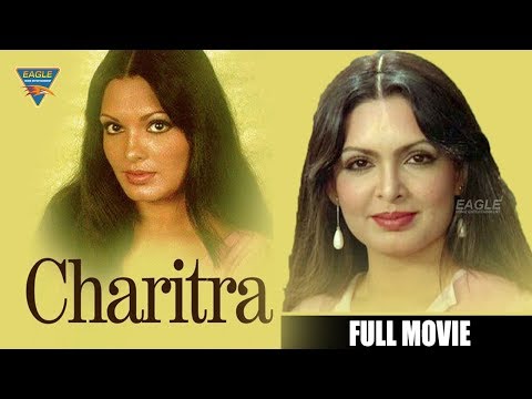 Charitra (Hindi) HD Full Length Movie || Parveen Babi, Saleem Durani || Eagle Hindi Movies