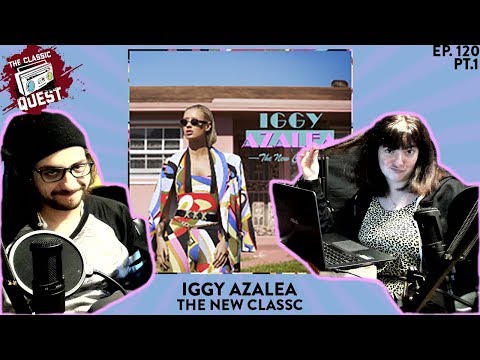 Iggy Azalea - The New Classic (Deluxe Version) Part 1 (Tracks 1-7)