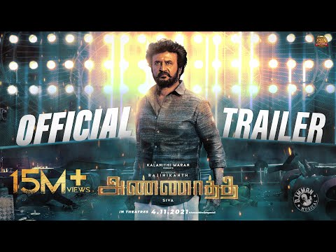 Annaatthe - Official Trailer | Rajinikanth | Sun Pictures| Siva| Nayanthara| Keerthy Suresh| D.Imman