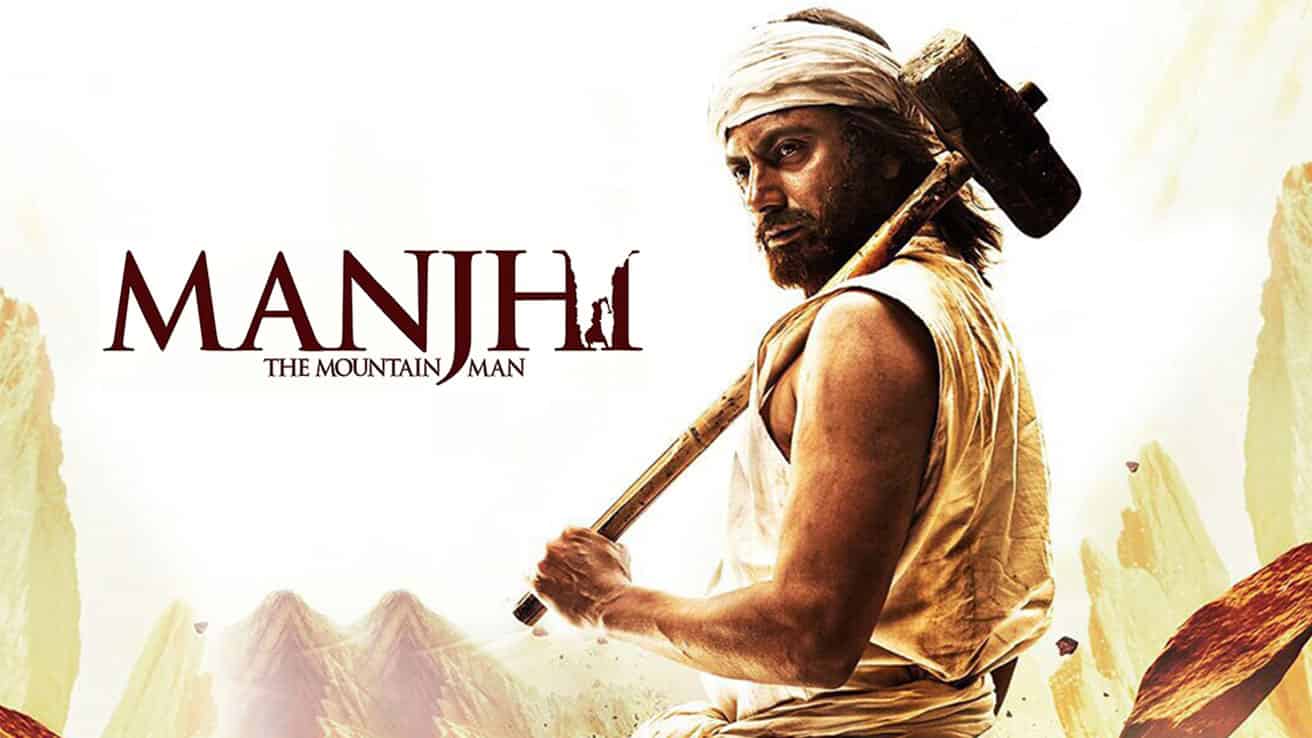 Manjhi – The Mountain Man Movie Review