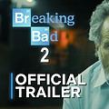 Video Thumbnail: Breaking Bad 2 Official Trailer
