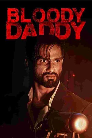 Bloody Daddy Film