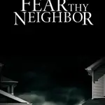 fear-thy-neighbor-2015