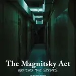 the-magnitsky-act.-behind-the-scenes
