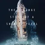 the-strange-story-of-a-shining-pearl