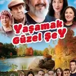 yasamak-guzel-sey