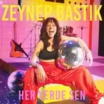 zeynep-bastik-her-yerde-sen